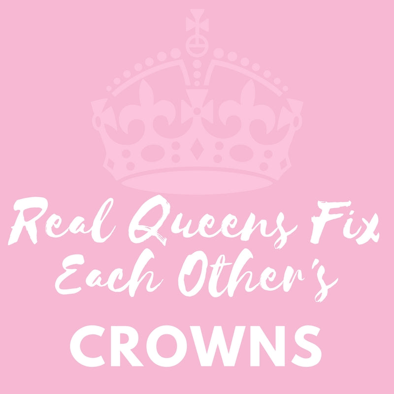 REAL QUEENS FIX EACH OTHER'S CROWNS